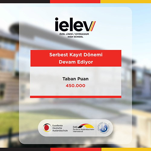 İELEV Özel Lisesi Serbest Kayıt Dönemi Devam Ediyor